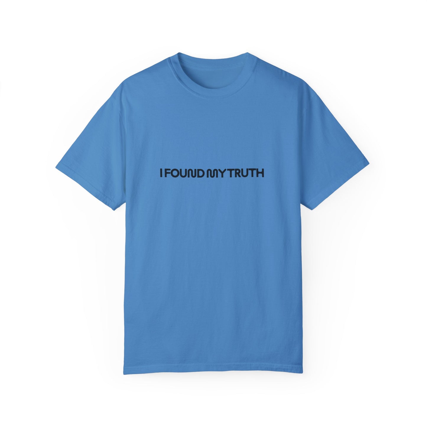 Unisex Garment-Dyed T-shirt - My Truth series on Popnet