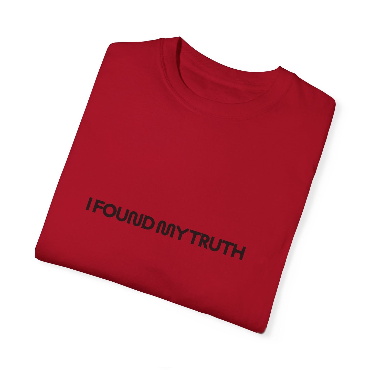 Unisex Garment-Dyed T-shirt - My Truth series on Popnet