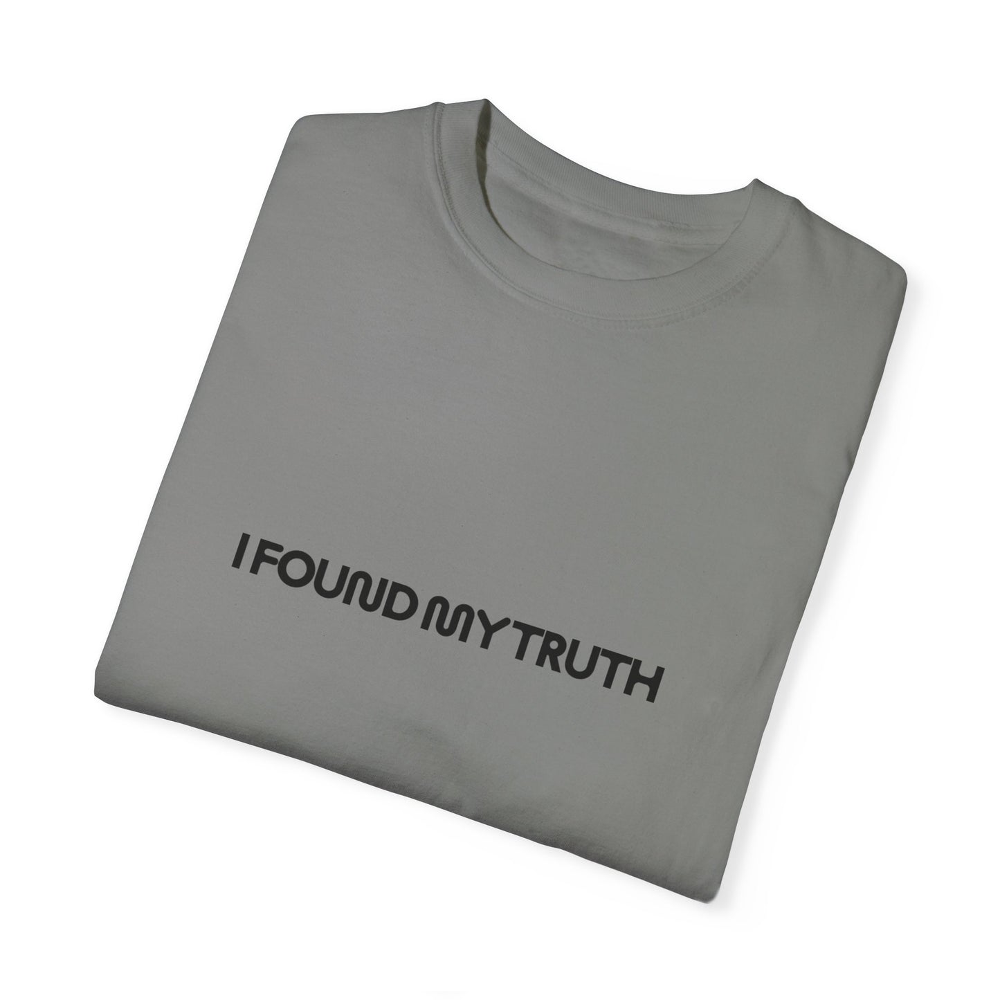 Unisex Garment-Dyed T-shirt - My Truth series on Popnet