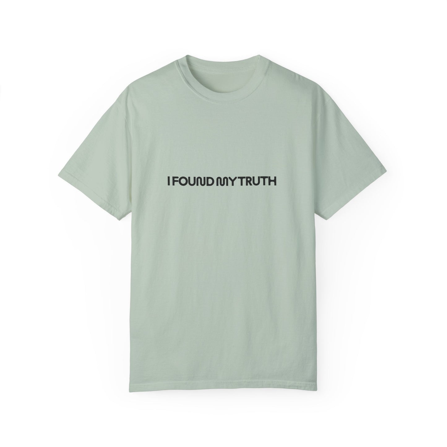 Unisex Garment-Dyed T-shirt - My Truth series on Popnet